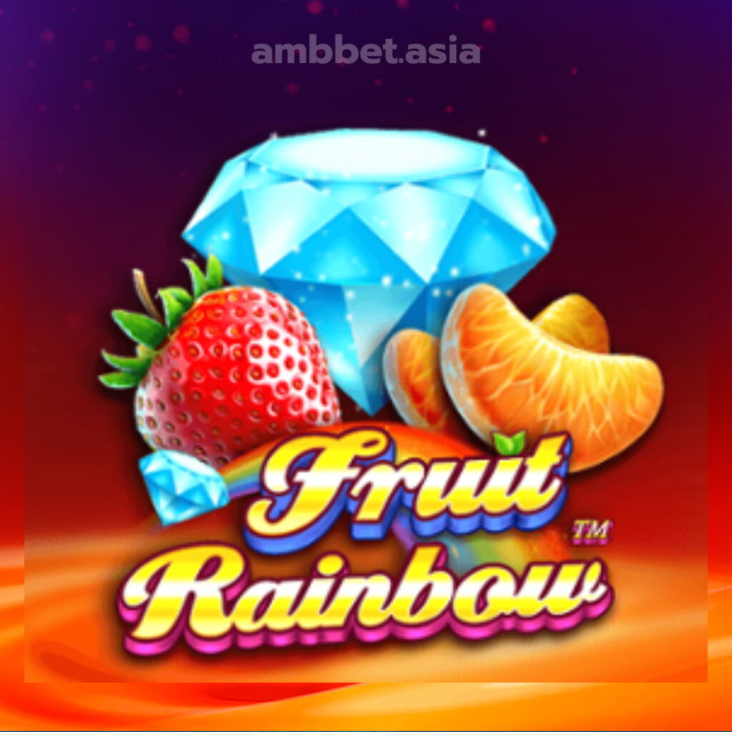 สล็อตผลไม้น่าเล่น เกมสล็อต Fruit Rainbow